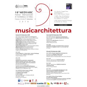 (Italiano) FESTIVAL MEDIARC 2018 - musicarchitettura. PRESENTAZIONE E PROGRAMMA.